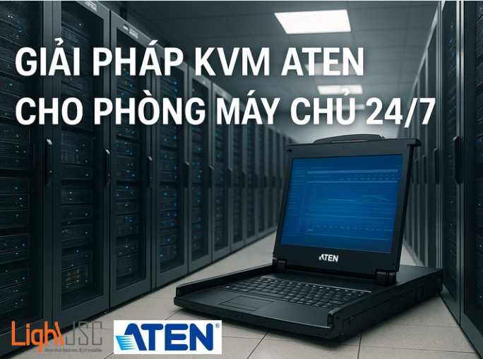 Giải pháp kvm aten LIGHTjsc nhà phân phối chính hãng